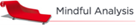 04 - Mindful Analyses