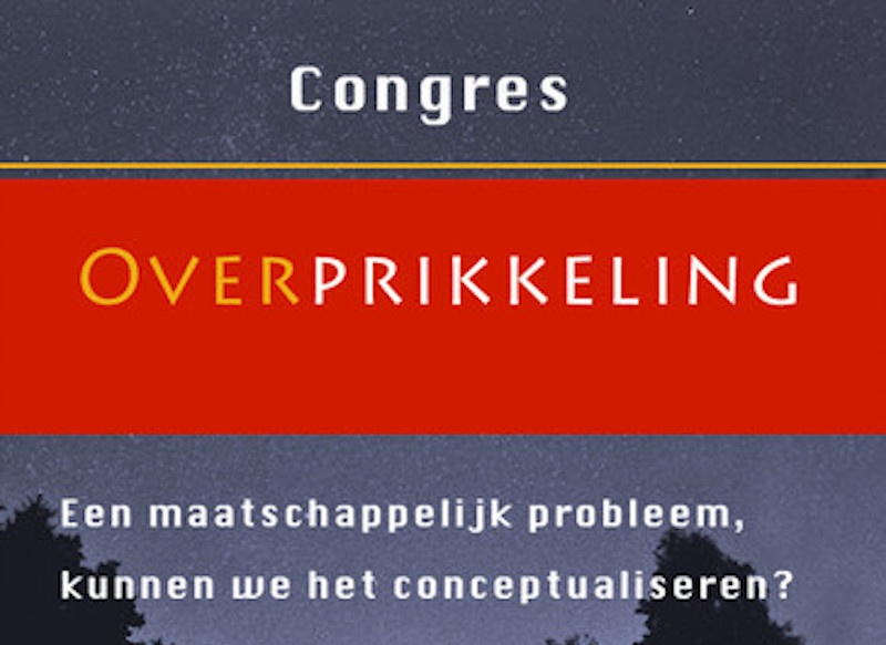 Overprikkeling, een maatschappelijk probleem, kunnen we het conceptualiseren?
