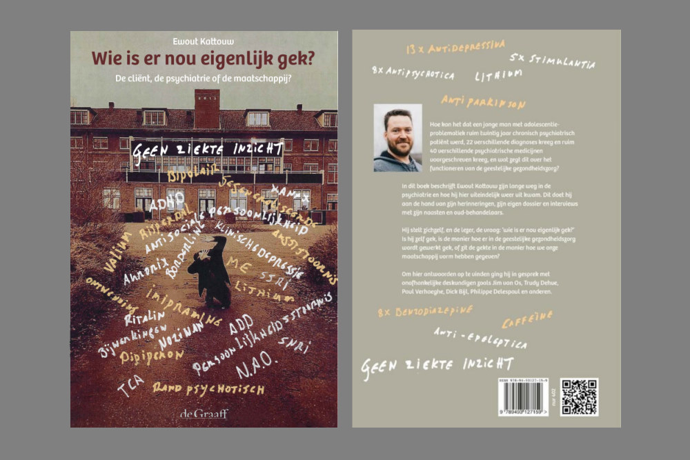 'Al snel ben ik zelf gaan geloven dat ik psychiatrisch patiënt was'