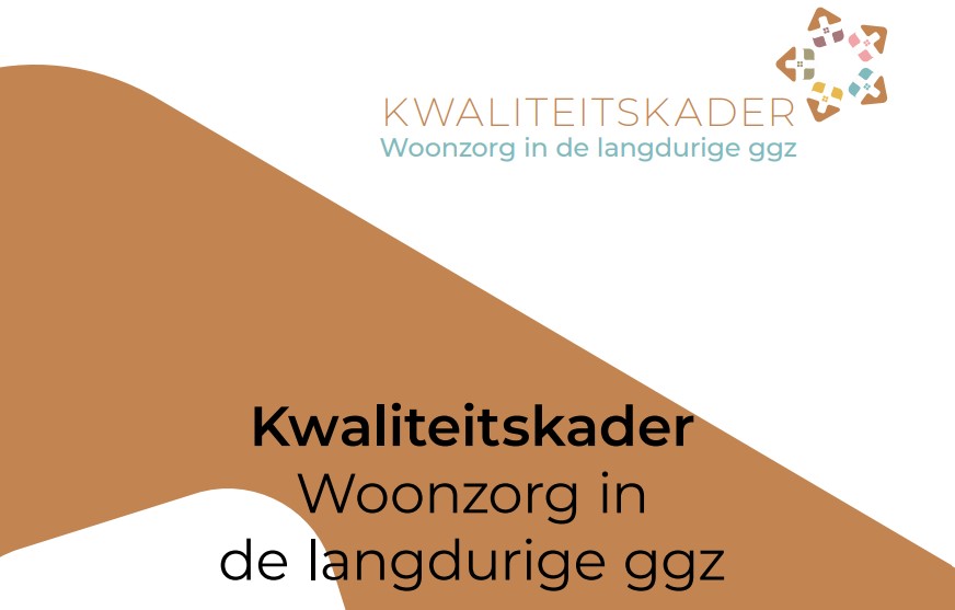 Kwaliteitskader woonzorg in langdurige ggz in Register Zorginstituut