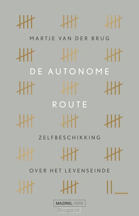 De autonome route, zelfbeschikking over het levenseinde
